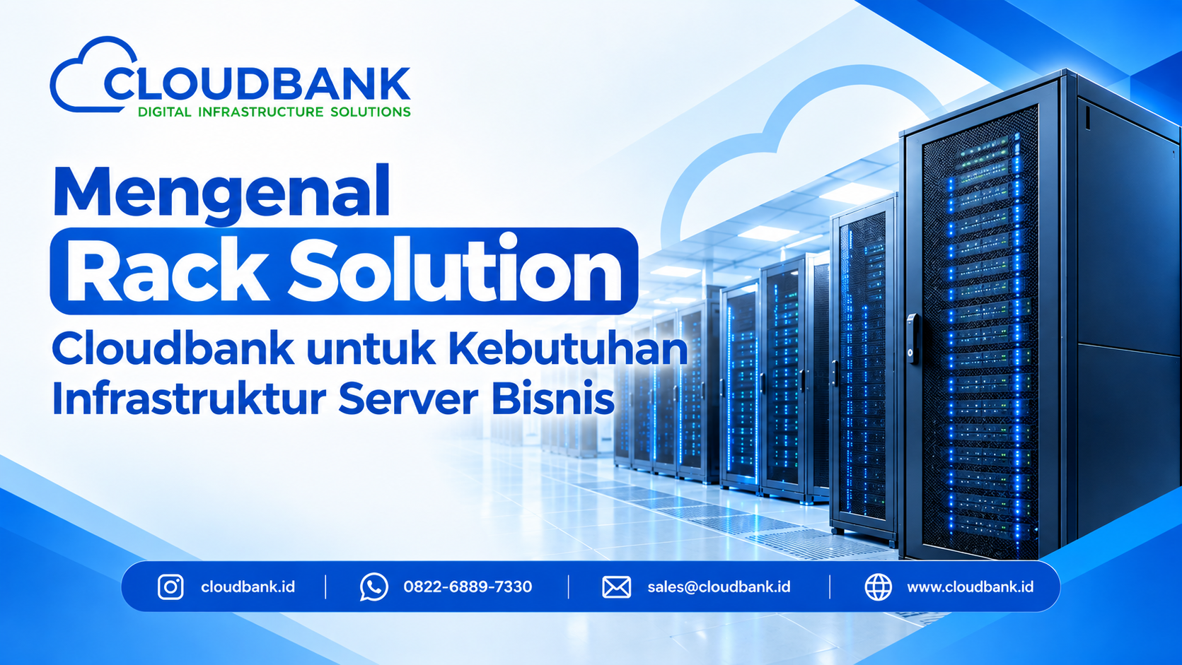 Mengenal Rack Solution Cloudbank untuk Kebutuhan Infrastruktur Server Bisnis